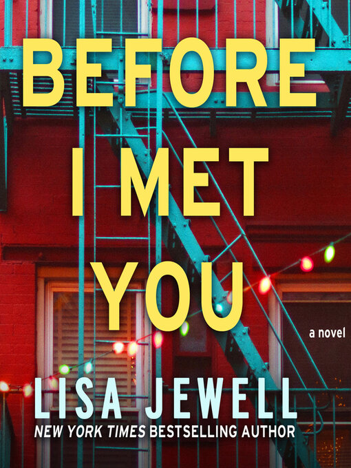 Title details for Before I Met You by Lisa Jewell - Available